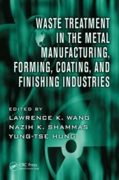 book Waste treatment in the metal manufacturing, forming, coating, and finishing industries