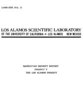 book Manhattan district history. Vol. I: The Los Alamos project. Inception until August 1945