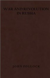 book War and Revolution in Russia. Sketches and studies