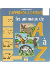 book J'apprends à dessiner les animaux de A à Z