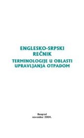 book Englesko-srpski rečnik terminologije u oblasti upravljanja otpadom