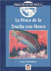 book La Pesca de La Trucha Con Mosca (ловля Форели нахлыстом)