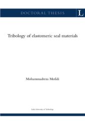 book Tribology of elastomeric seal materials