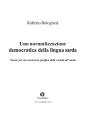 book Una normalizzazione democratica della lingua sarda: norme per la convivenza pacifica delle varietà del sardo