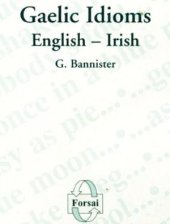 book Gaelic Idioms, English - Irish