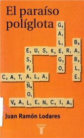 book El paraíso políglota. Historias de lenguas en la españa moderna