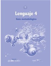 book Lenguaje 4. Guia metodológica