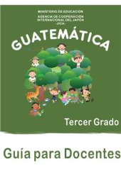 book Guatemática. Tercer Grado. Guía para el docente
