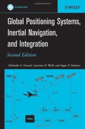 book Global Positioning Systems, Inertial Navigation, and Integration