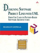 book Designing Software Product Lines with UML: From Use Cases to Pattern-Based Software Architectures