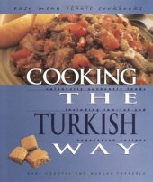 book Cooking the Turkish Way: Including Low-Fat and Vegetarian Recipes (Easy Menu Ethnic Cookbooks)