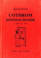 book Cothrom Ionnsachaidh - A Chance to Learn Scottish Gaelic Grammar