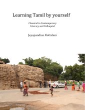 book Learning Tamil by Yourself: Classical to Contemporary, Literary and Colloquial