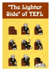 book The Lighter Side of TEFL. A Teacher's Resource Book of Fun Activities for Students of English as a Foreign Language