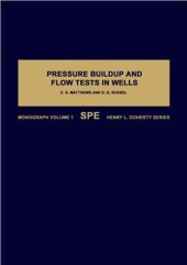 book Pressure Buildup and Flow Tests in Wells