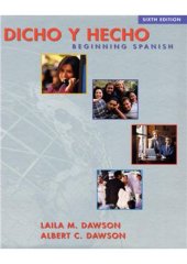 book Dicho y hecho: Beginning Spanish / Сказано - сделано: Начальный испанский