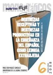 book Destrezas receptivas y destrezas productivas en la enseñanza del español como lengua extranjera