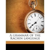 book A grammar of the Kachin language