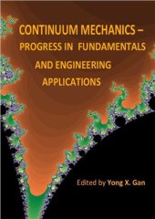 book Continuum Mechanics - Progress in Fundamentals and Engineering Applications