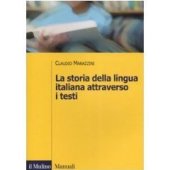 book La storia della lingua italiana attraverso i testi