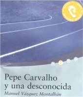 book Pepe Carvalho y una desconocida