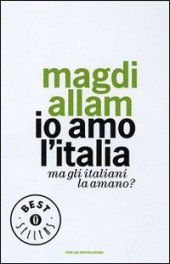 book Io amo l'Italia. Ma gli italiani la amano?