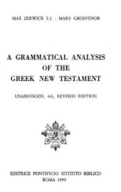 book A Grammatical Analysis of the Greek New Testament