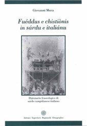 book Fuéddus e chistiònis in sárdu e italiánu. Dizionario fraseologico di sardo campidanese-italiano