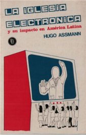 book La Iglesia electrónica y su impacto en América Latina