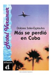 book Más se perdió en Cuba / Солер-Эспиауба Долорес. Утраченное на Кубе