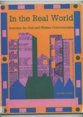 book In the Real World: Activities for Oral and Written Communication