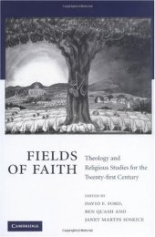 book Fields of Faith Theology and Religious Studies for the Twenty-first Century