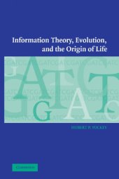 book Information Theory, Evolution, and The Origin of Life