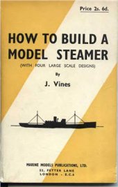 book How to build a model steamer (with four large scale designs)