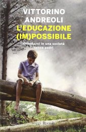 book L'educazione (im)possibile. Orientarsi in una società senza padri