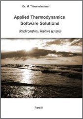 book Applied Thermodynamics: Software Solutions - Part IV (Psychrometrics, Reactive systems)