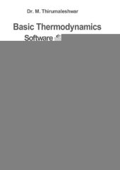 book Basic Thermodynamics: Software Solutions - Part II (Work, Heat, I Law applied to Closed systems and Flow processes)