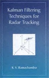 book Kalman Filtering Techniques for Radar Tracking