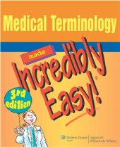 book Medical Terminology Made Incredibly Easy!