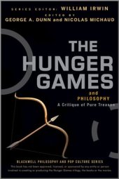 book The Hunger Games and Philosophy: A Critique of Pure Treason