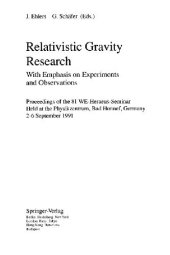 book Relativistic Gravity Research With Emphasis on Experiments and Observations