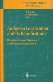 book Anderson Localization and Its Ramifications: Disorder, Phase Coherence and Electron Correlations