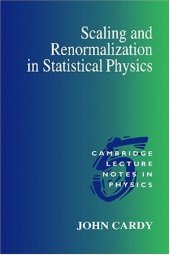 book Scaling and Renormalization in Statistical Physics