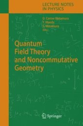 book Quantum Field Theory and Noncommutative Geometry