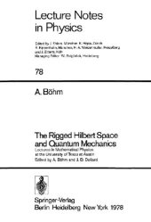 book The Rigged Hilbert Space and Quantum Mechanics