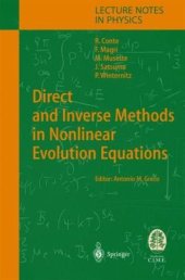 book Direct and Inverse Methods in Nonlinear Evolution Equations: Lectures Given at the C.I.M.E. Summer School Held in Cetraro, Italy, September 5-12, 1999