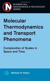 book Molecular thermodynamics and transport phenomena: complexities of scales in time and space