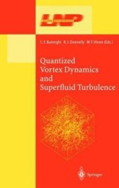 book Quantized Vortex Dynamics and Superfluid Turbulence