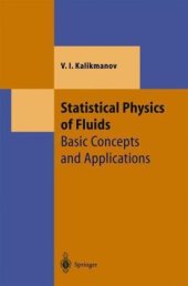 book Statistical physics of fluids: basic concepts and applications