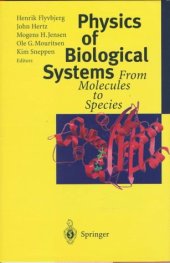 book Physics of Biological Systems: From Molecules to Species